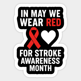 In-May-We-Wear-Red-For-Stroke-Awareness-Month-Heart Sticker